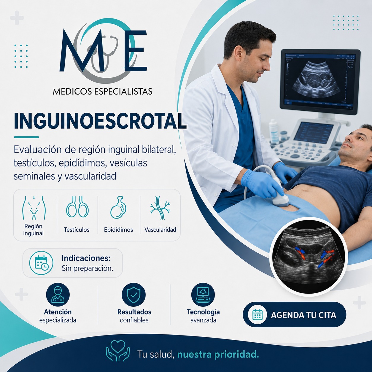 Inguinoescrotal: Región inguinal bilateral, testículos, epidídimos, vesículas seminales, vascularidad.